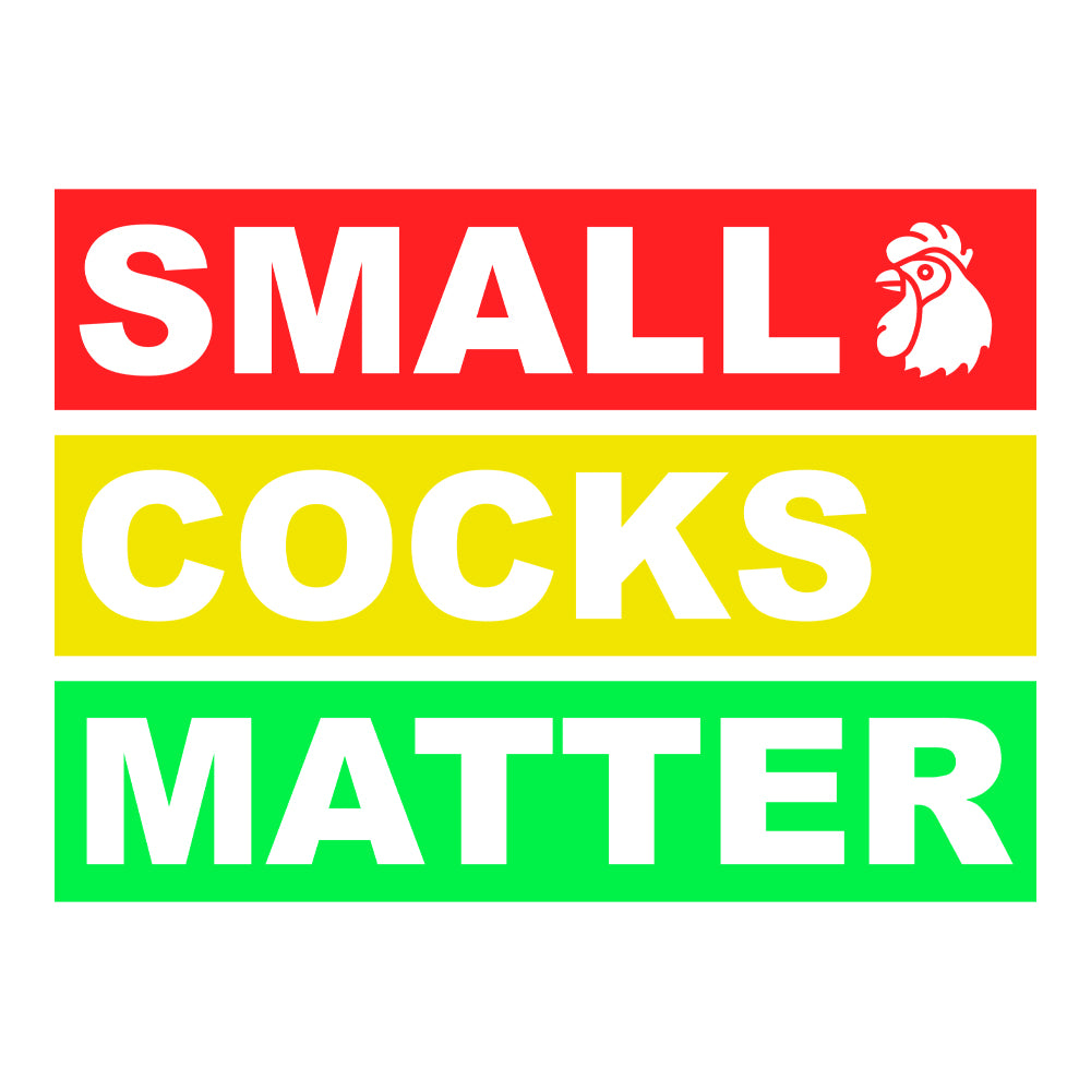 Small Cocks Matter Funny Sweatshirt