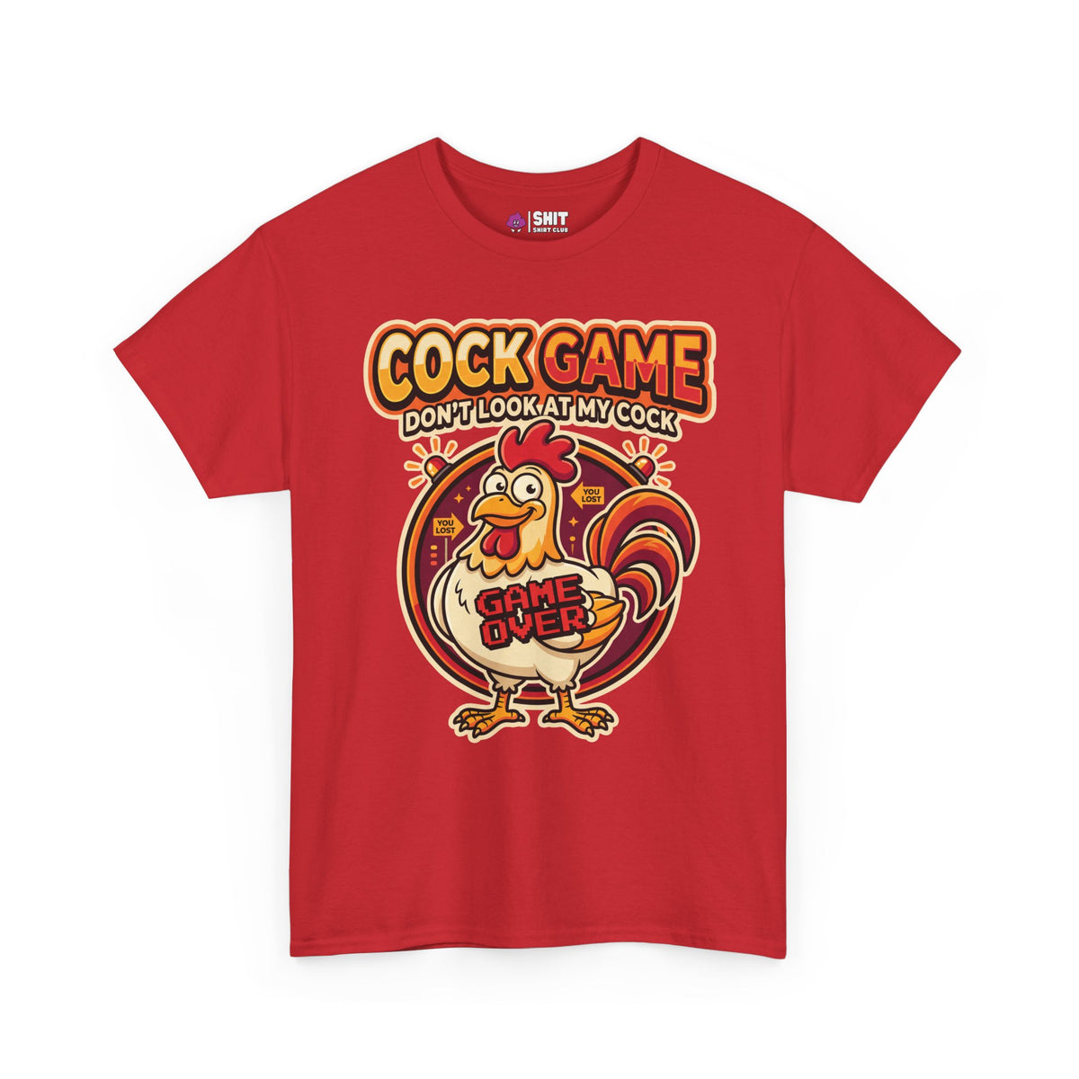 Cock Game: Don't Look at My Cock Funny T-Shirt