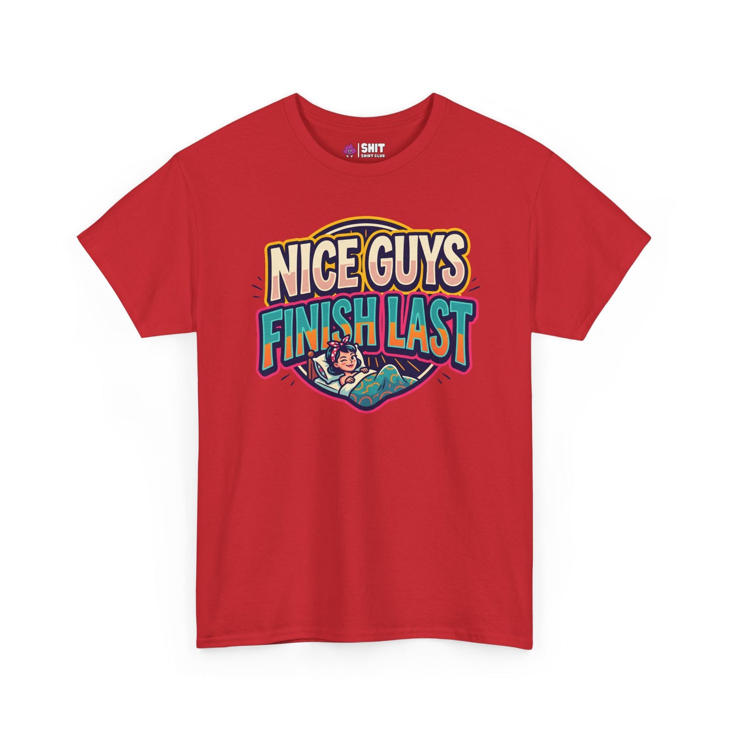 "Nice Guys Finish Last" Rude T-Shirt