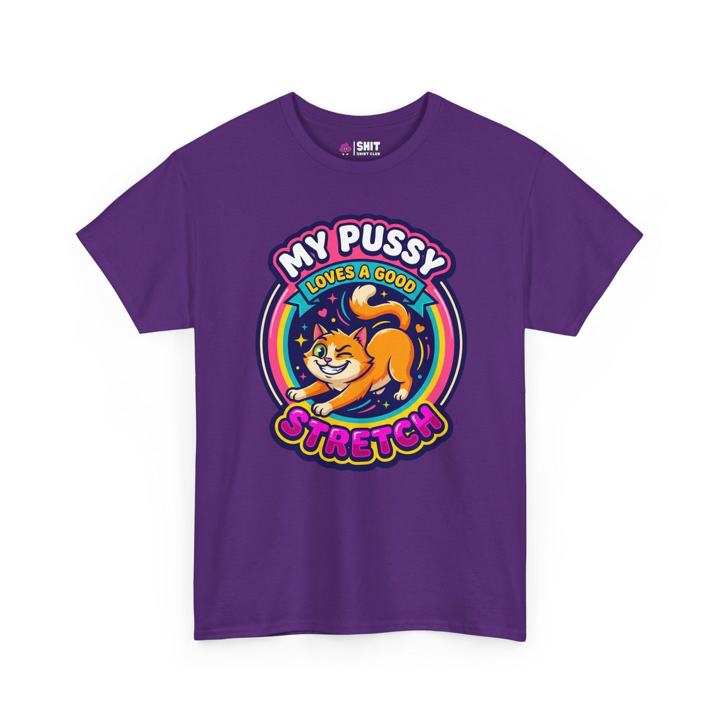 My Pussy Loves a Good Stretch Hen Do Tee