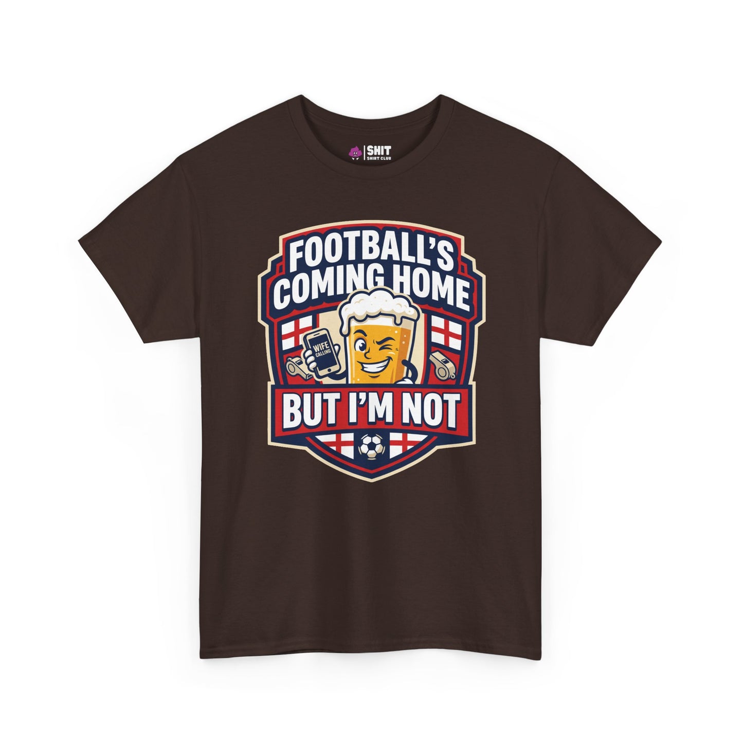 "Football's Coming Home, But I'm Not" Funny England T-Shirt