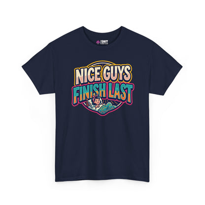 "Nice Guys Finish Last" Rude T-Shirt