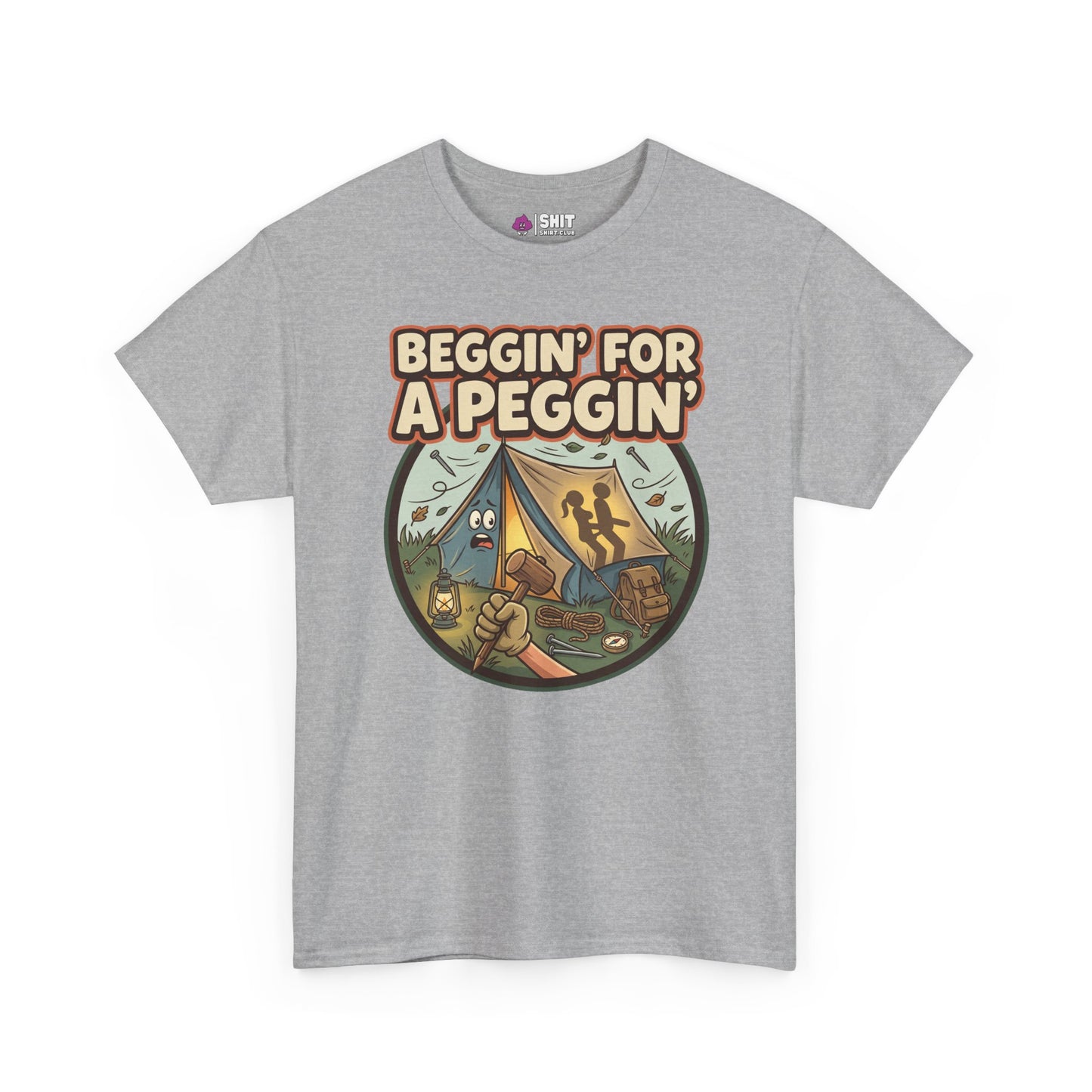 The Beggin' for a Peggin' Camping Tee is a gray shirt with a circular camping scene, tent, two people, and gear. Playful text above says “BEGGIN’ FOR A PEGGIN’”—ideal for festival looks or as a cheeky, humorous gift.