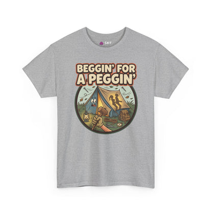 The Beggin' for a Peggin' Camping Tee is a gray shirt with a circular camping scene, tent, two people, and gear. Playful text above says “BEGGIN’ FOR A PEGGIN’”—ideal for festival looks or as a cheeky, humorous gift.