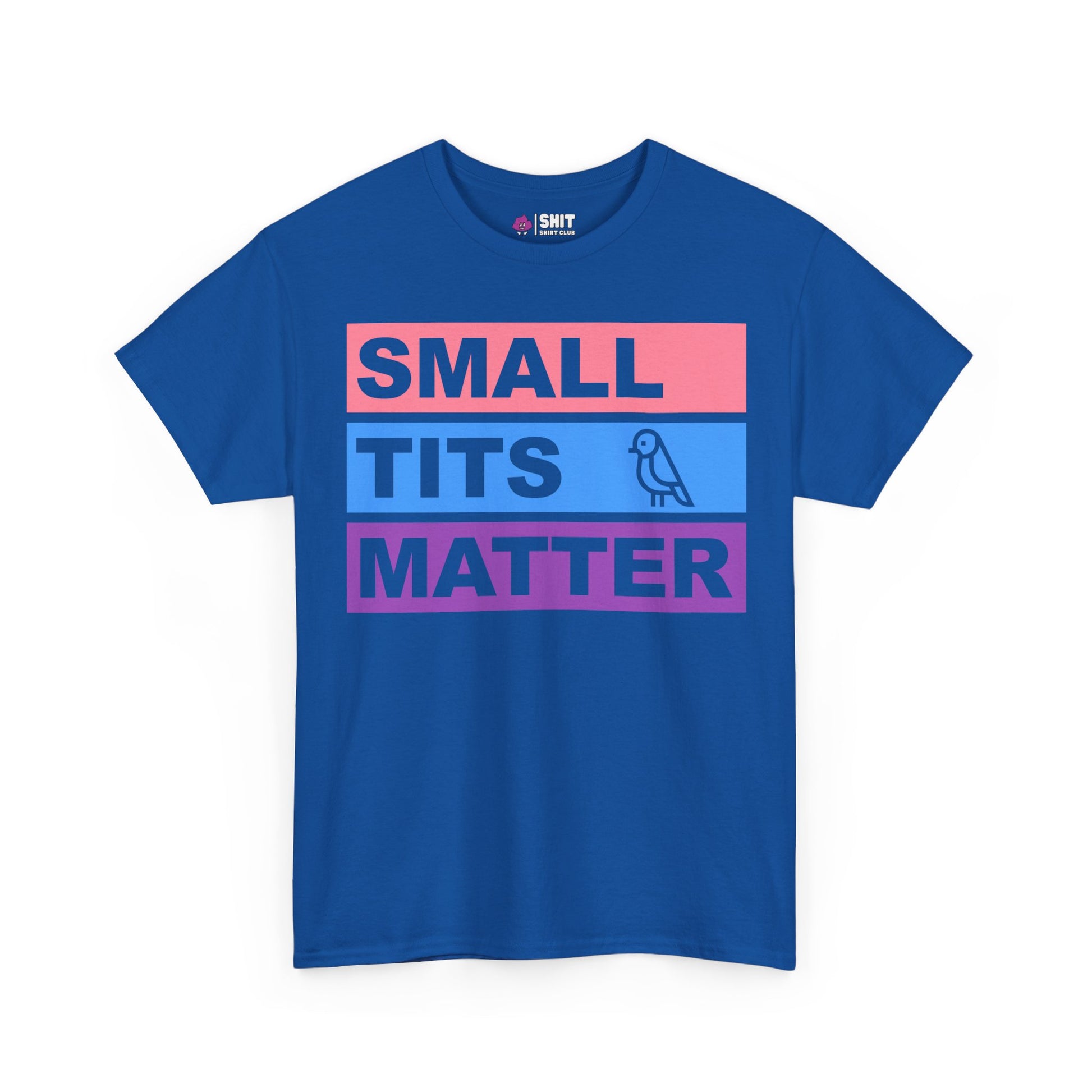 The Small Tits Matter Tee in blue features bold text on colorful stripes with a bird replacing the I—great for quirky hen dos or as a fun alternative to classic bride tribe shirts.