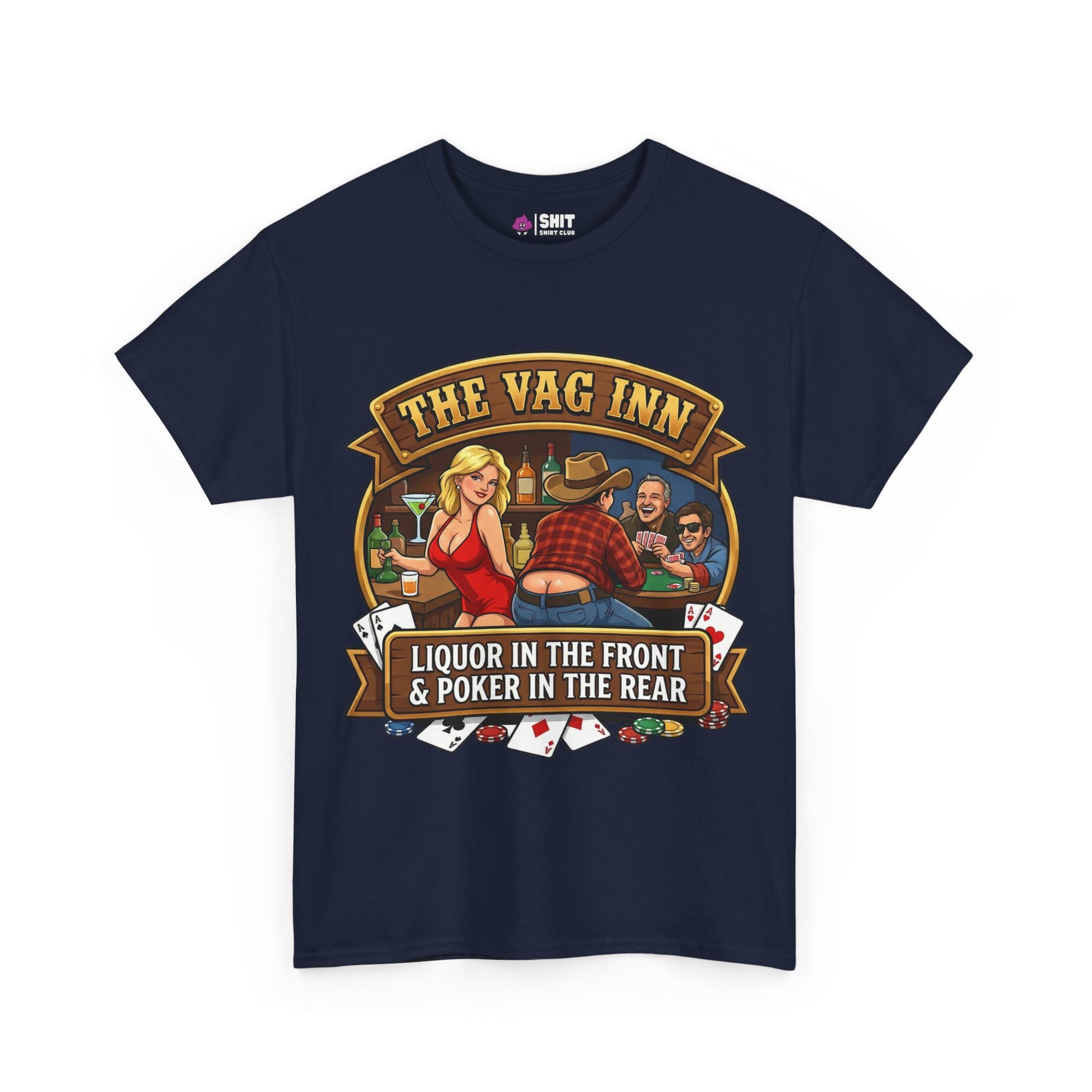 The Vag Inn "Liquor in the Front & Poker in the Rear" Tee features a cartoon poker scene, "THE VAG INN" on top, fun text below, plus cards and liquor bottles—perfect for a stag do or funny bachelor party shirt.