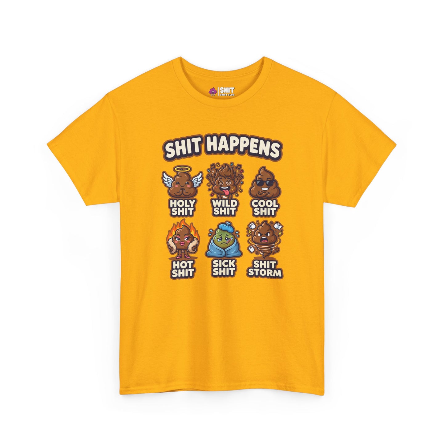 The Shit Happens Stag Do Tee is a yellow t-shirt with cartoon poop characters and pun phrases like "Holy Shit" and "Shit Storm." Featuring bold "Shit Happens" text, it’s the ultimate funny pick for stag weekend shenanigans!.