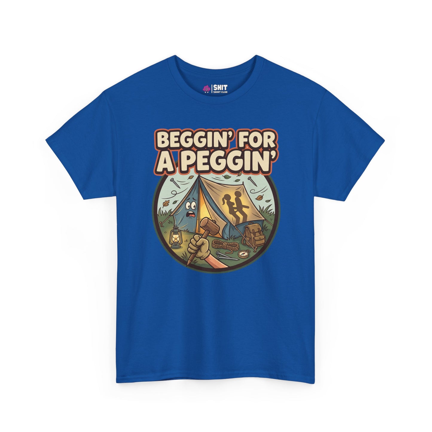 The Beggin' for a Peggin' Camping Tee features cartoon camping gear and food around a tent, with two silhouetted people inside. "BEGGIN FOR A PEGGIN" is printed above—perfect as a funny, slightly rude camping t-shirt gift.