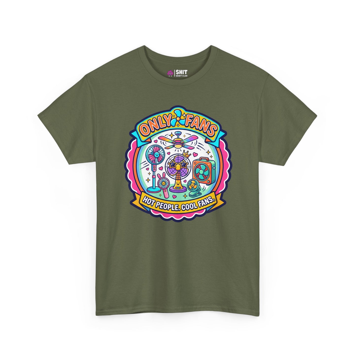 Only Fans Funny T-Shirt