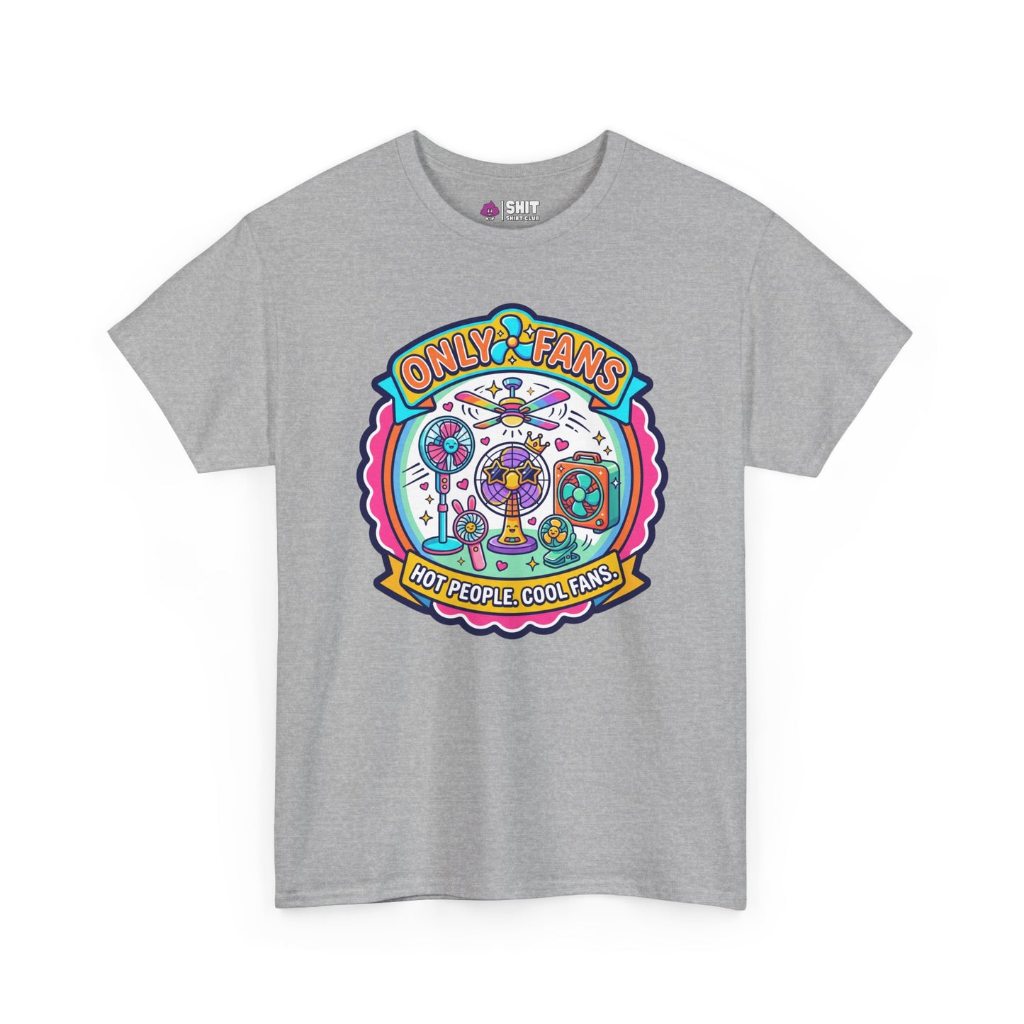 Only Fans Funny T-Shirt