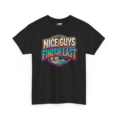 "Nice Guys Finish Last" Rude T-Shirt