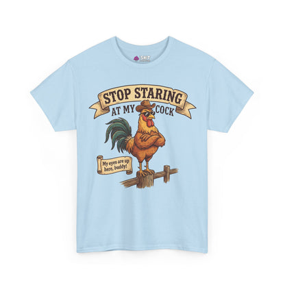 The Stop Staring at My Cock Tee is a light blue shirt with a funny sunglasses-wearing rooster and text graphics—ideal for stag parties or anyone who loves quirky, bold humor.