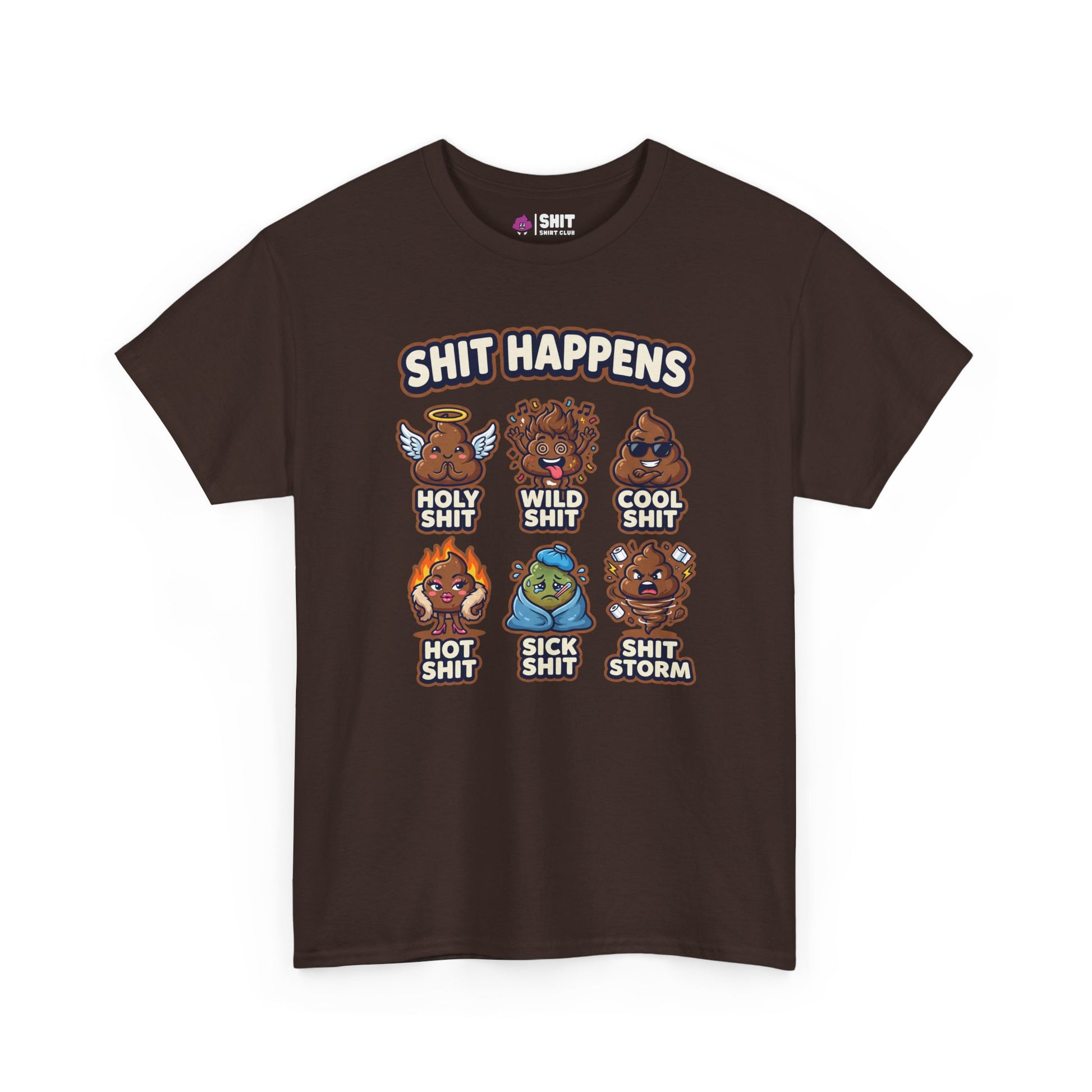 The Shit Happens Stag Do Tee features six cartoon poop characters labeled "Holy Shit," "Cool Shit," and more, with “Shit Happens” boldly printed above—a hilarious choice for your stag party crew.