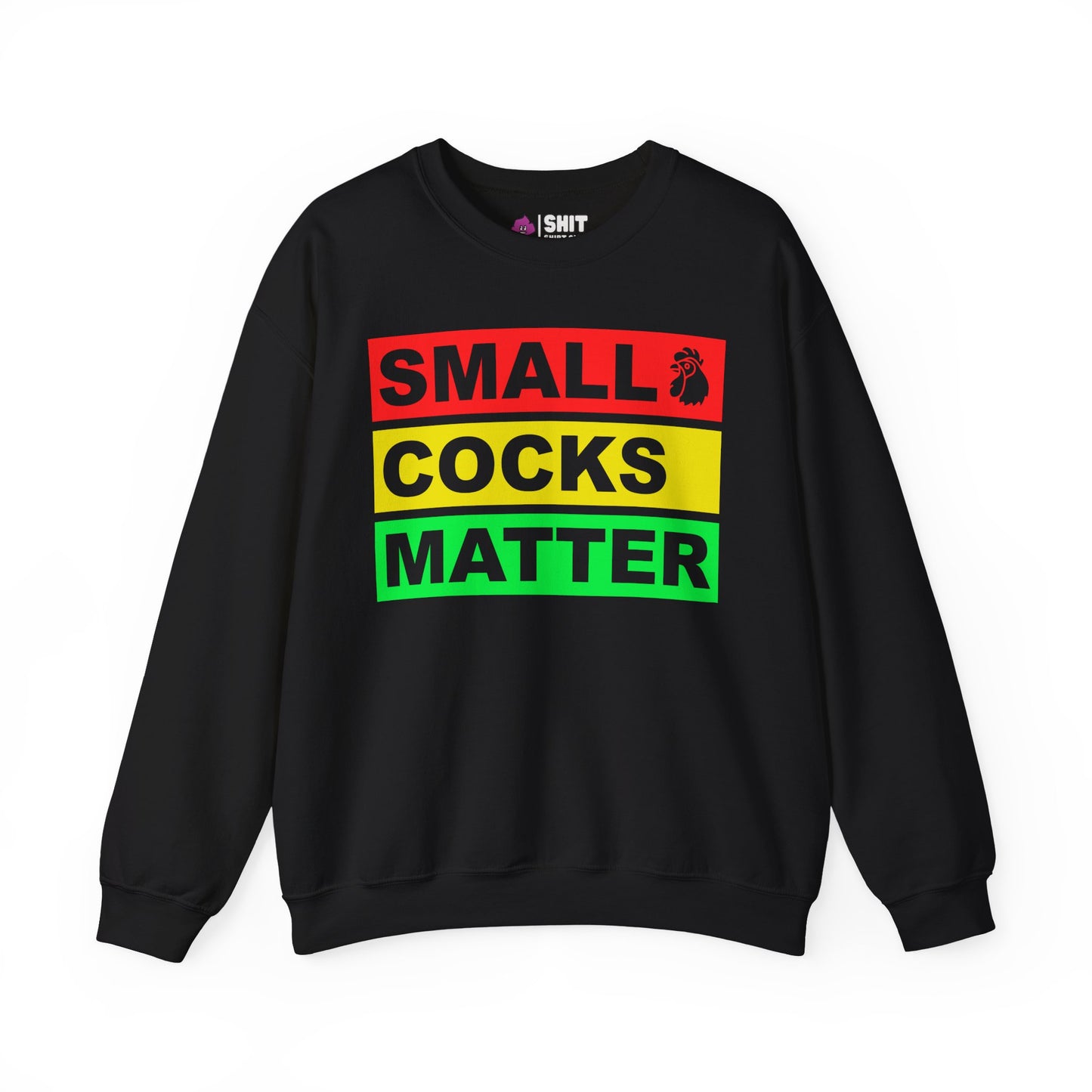 Small Cocks Matter Funny Sweatshirt