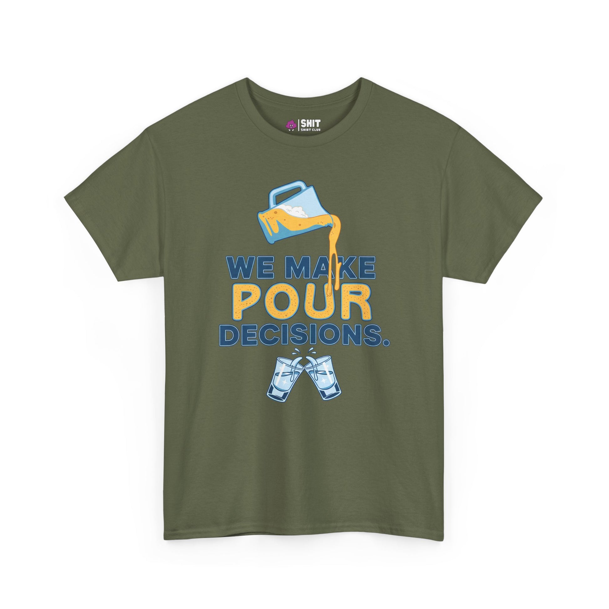 The We Make Pour Decisions Stag Do Tee features an olive-green design with a beer pitcher pouring into two clinking glasses and the phrase “WE MAKE POUR DECISIONS” above the illustration.