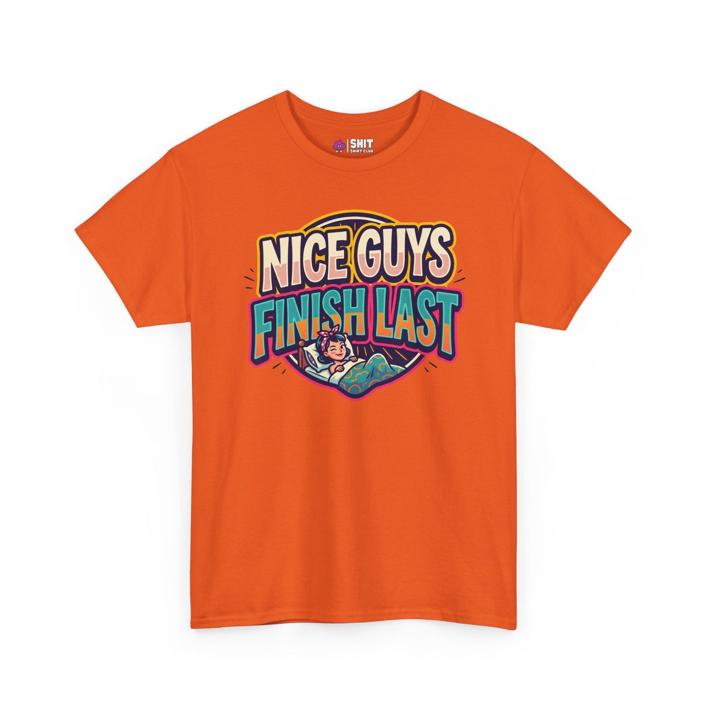 "Nice Guys Finish Last" Rude T-Shirt