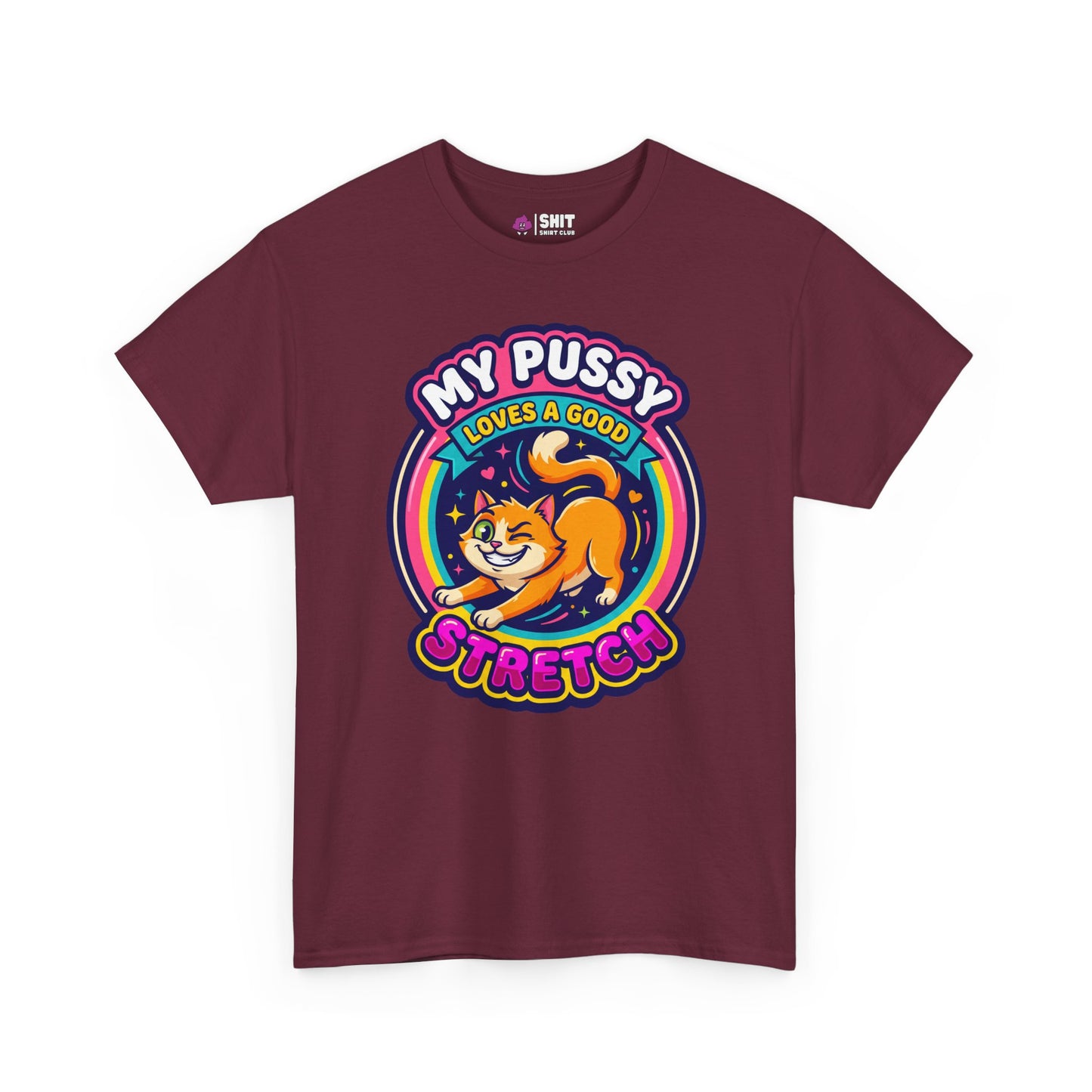 My Pussy Loves a Good Stretch Hen Do Tee