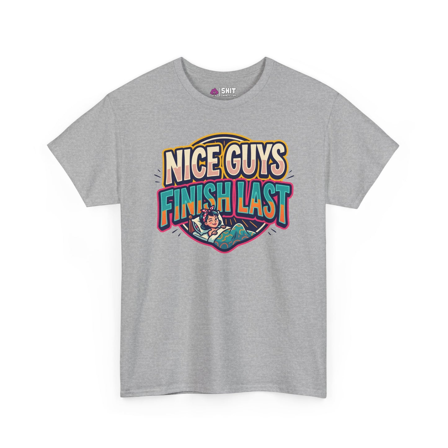"Nice Guys Finish Last" Rude T-Shirt