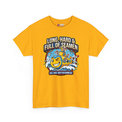 "Long, Hard & Full of Seamen" Funny Submarine T-Shirt