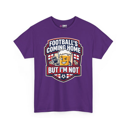 "Football's Coming Home, But I'm Not" Funny England T-Shirt