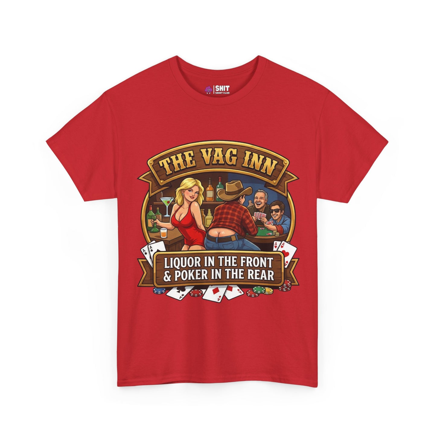 The Vag Inn "Liquor in the Front & Poker in the Rear" Tee is a red bachelor party shirt with a cartoon poker game—woman in a red dress, three men, and playful text—perfect for any stag do t-shirt collection.