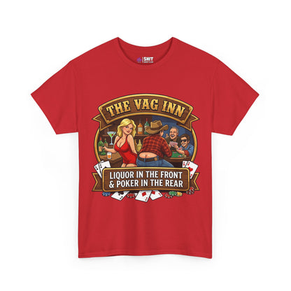 The Vag Inn "Liquor in the Front & Poker in the Rear" Tee is a red bachelor party shirt with a cartoon poker game—woman in a red dress, three men, and playful text—perfect for any stag do t-shirt collection.