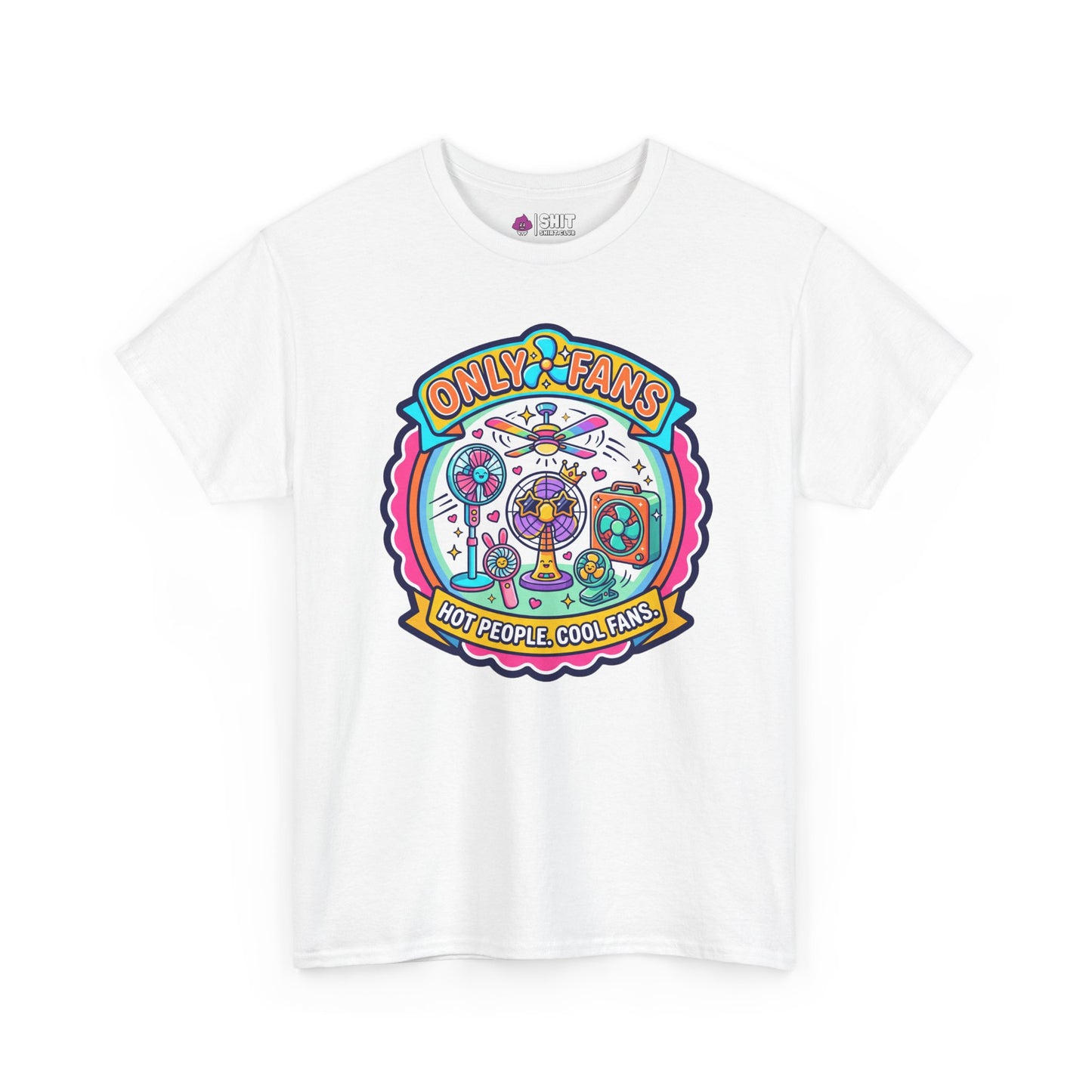 Only Fans Funny T-Shirt