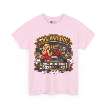 The Vag Inn "Liquor in the Front & Poker in the Rear" Tee features a pink shirt with a cartoon of three men and one woman playing cards at a bar, classic text: THE VAG INN above and LIQUOR IN THE FRONT & POKER IN THE REAR below—perfect for bachelor parties.