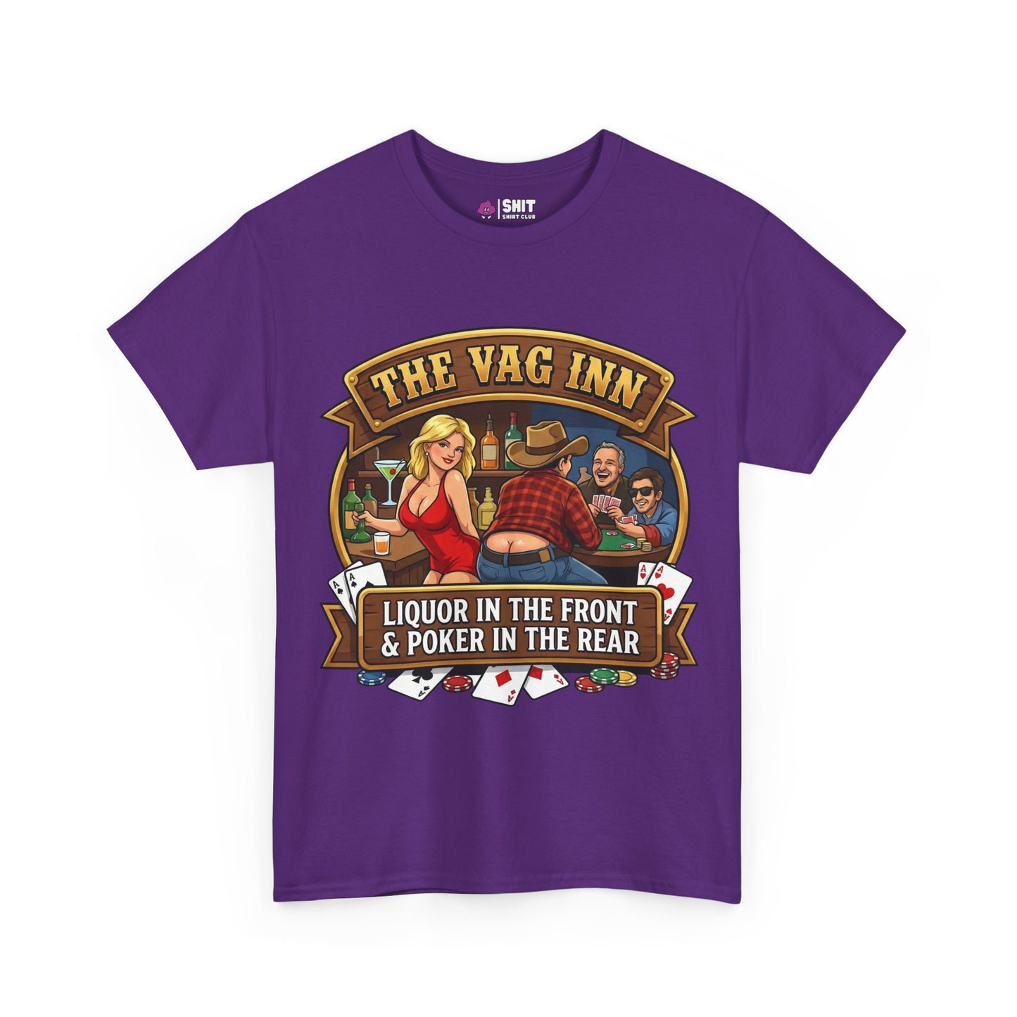 The Vag Inn "Liquor in the Front & Poker in the Rear" Tee is a purple bachelor party shirt with a cartoon of people playing poker at a bar, bottles, cards, and the text: “THE VAG INN” and “LIQUOR IN THE FRONT & POKER IN THE REAR.”.