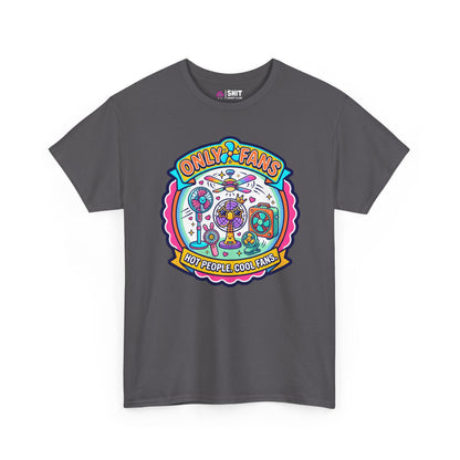 Only Fans Funny T-Shirt