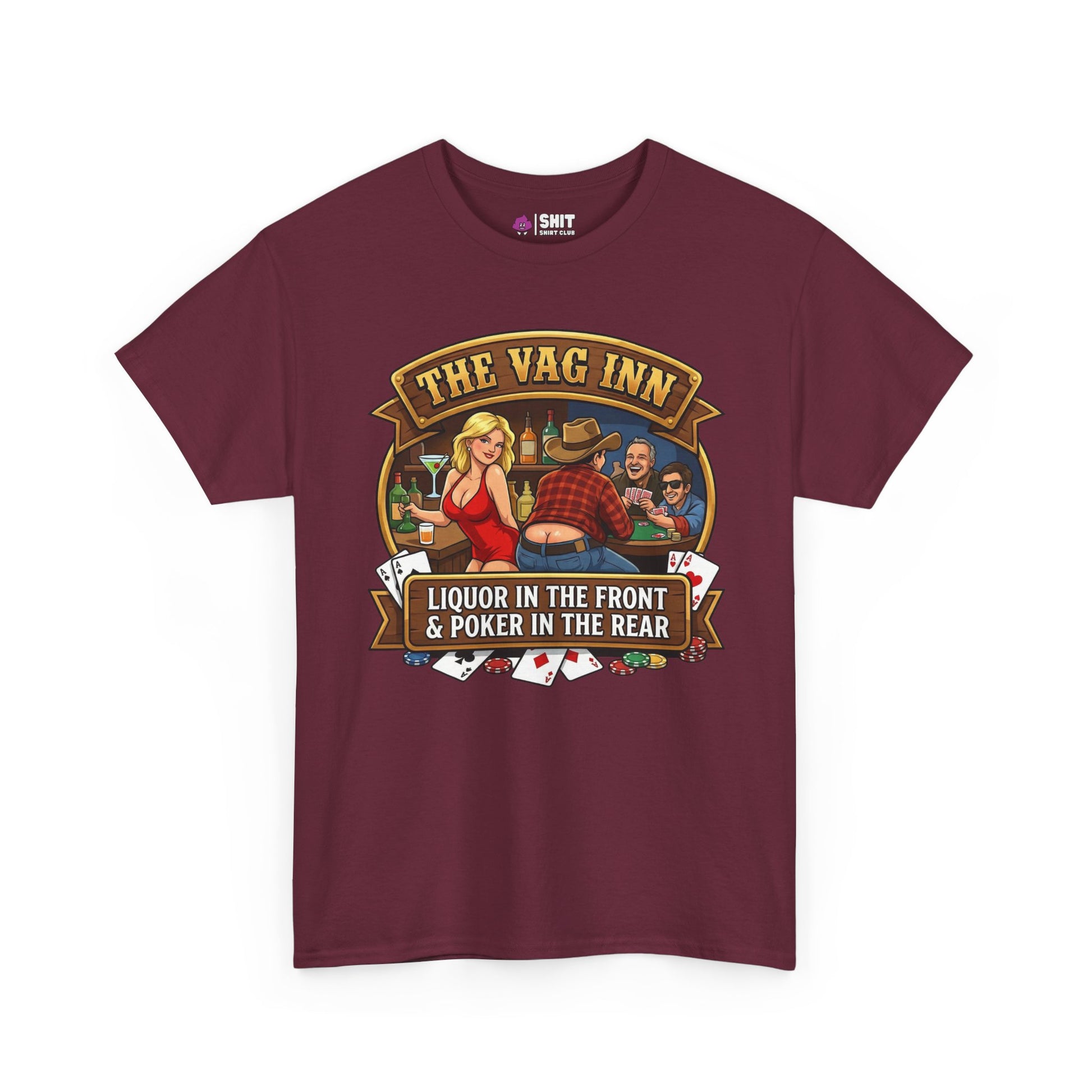 The Vag Inn Stag Do Tee: Maroon shirt with an illustrated bar scene, woman in red, two men, playing cards, and “THE VAG INN - Liquor in the Front & Poker in the Rear.” A funny stag party shirt.