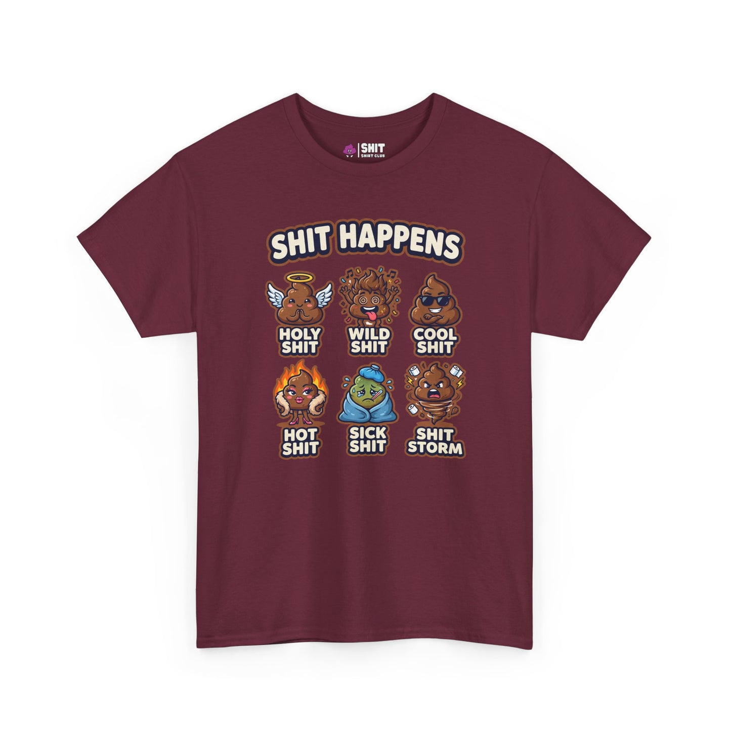 The Shit Happens Stag Do Tee features cartoon poop characters with labels like “Holy Shit” and “Shit Storm,” plus the text “Shit Happens”—a hilarious maroon stag party shirt for your next wild night out!.