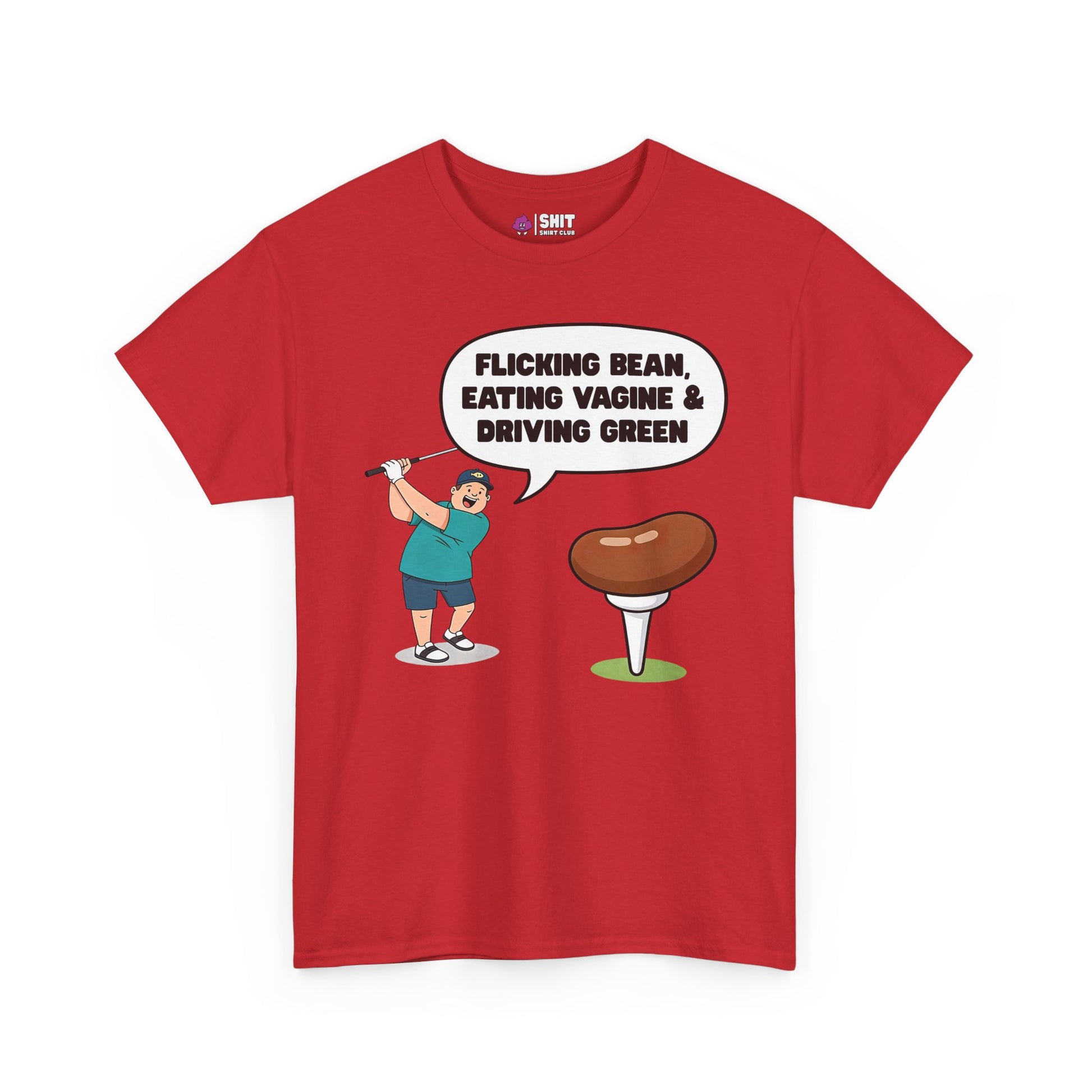 The "Flicking Bean, Eating Vagine & Driving Green" Tee features a cartoon golfer and a cheeky slogan—perfect as a funny stag do gift or rude golf shirt for those with playful humor.