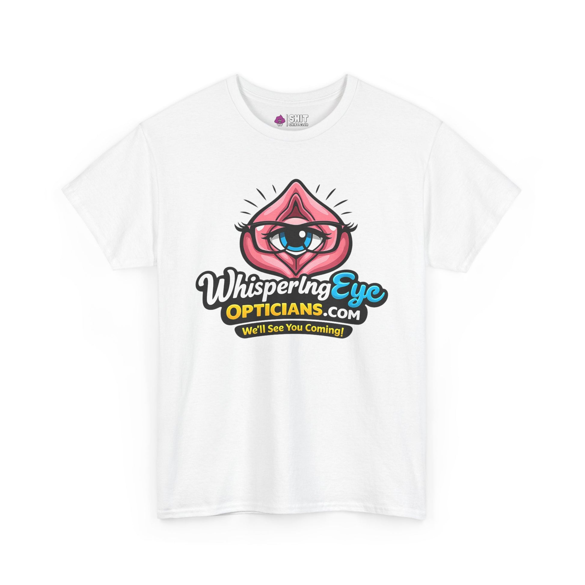 The Whispering Eye Opticians Logo Tee ("We'll See You Coming!") features a cartoon pink eye logo above text—a cheeky, rude T-shirt perfect for stag dos or fans of quirky humor.