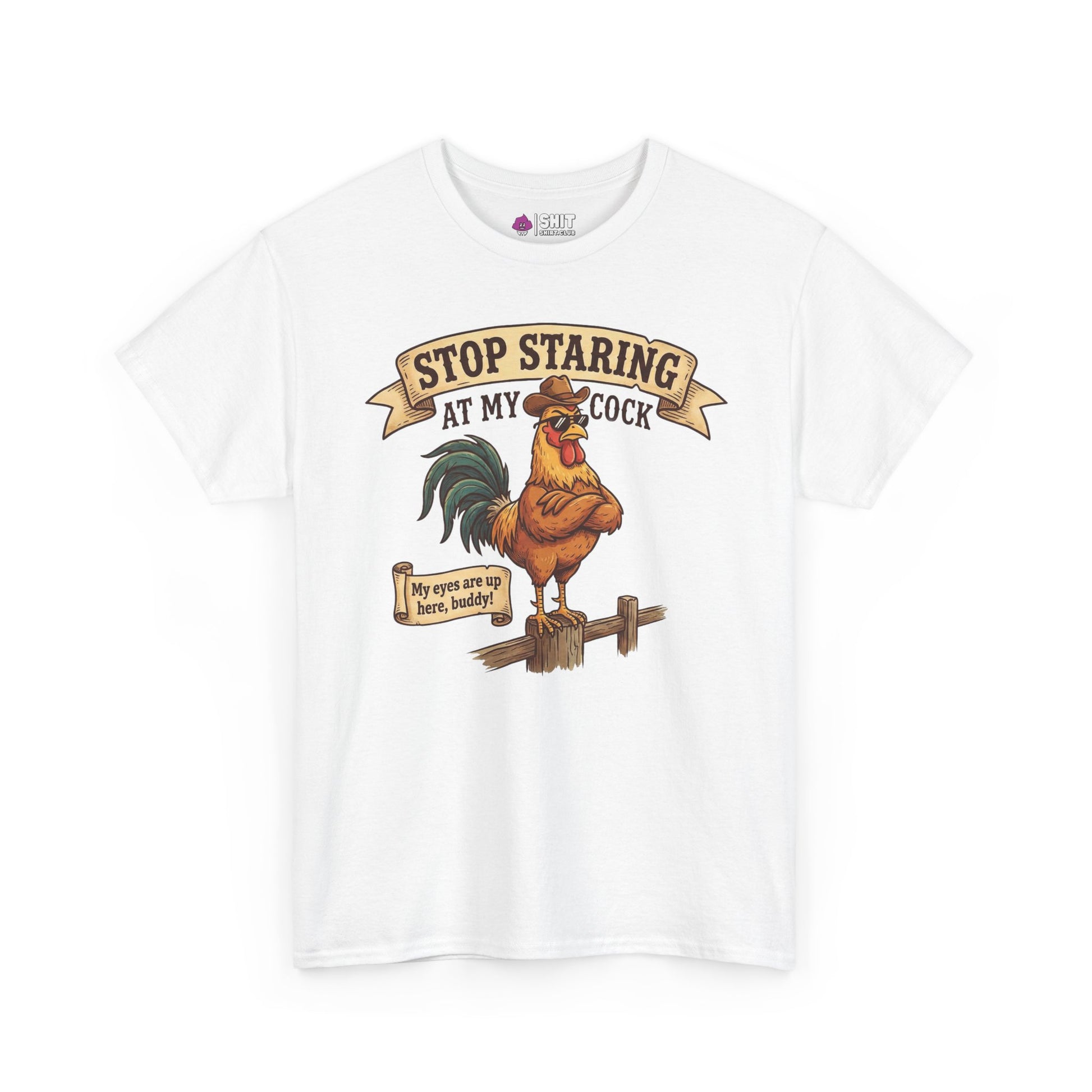 The Stop Staring at My Cock Stag Do Tee features a white shirt with a rooster on a fence and the playful text: "Stop staring at my cock" and "My eyes are up here, buddy!"—ideal as a funny stag party or groom t-shirt.