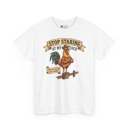 The Stop Staring at My Cock Stag Do Tee features a white shirt with a rooster on a fence and the playful text: "Stop staring at my cock" and "My eyes are up here, buddy!"—ideal as a funny stag party or groom t-shirt.