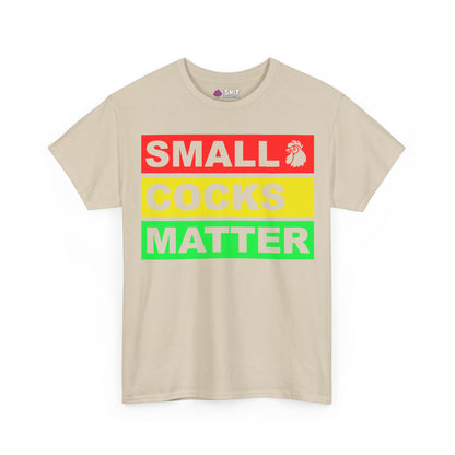 The Small Cocks Matter Tee is a funny men's shirt with bold, colorful text and a cheeky rooster icon—ideal for stag dos or making an eye-catching, playful statement anywhere you go.