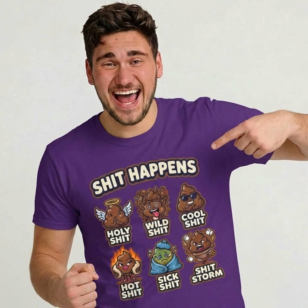 A smiling man points at his Shit Happens Stag Do Tee, featuring cartoon poop illustrations labeled: Holy Shit, Wild Shit, Cool Shit, Hot Shit, Sick Shit, and Shit Storm. Perfect funny shirt for any stag weekend!.