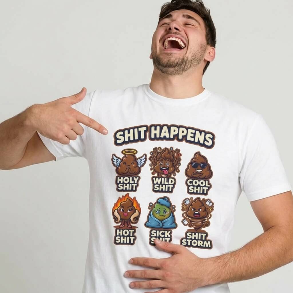 A man laughs and points at his "Shit Happens Stag Do Tee," which displays cartoon poop characters labeled Holy Shit, Wild Shit, Cool Shit, Hot Shit, Sick Shit, and Shit Storm.