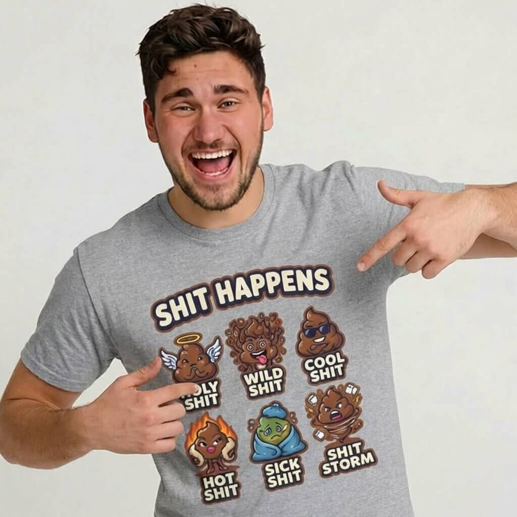 A man points to his gray Shit Happens Stag Do Tee, featuring cartoon poop emojis labeled Holy Shit, Wild Shit, Cool Shit, Hot Shit, Sick Shit, and Shit Storm—a funny choice for any stag do.