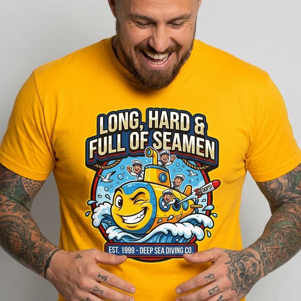 "Long, Hard & Full of Seamen" Funny Submarine T-Shirt