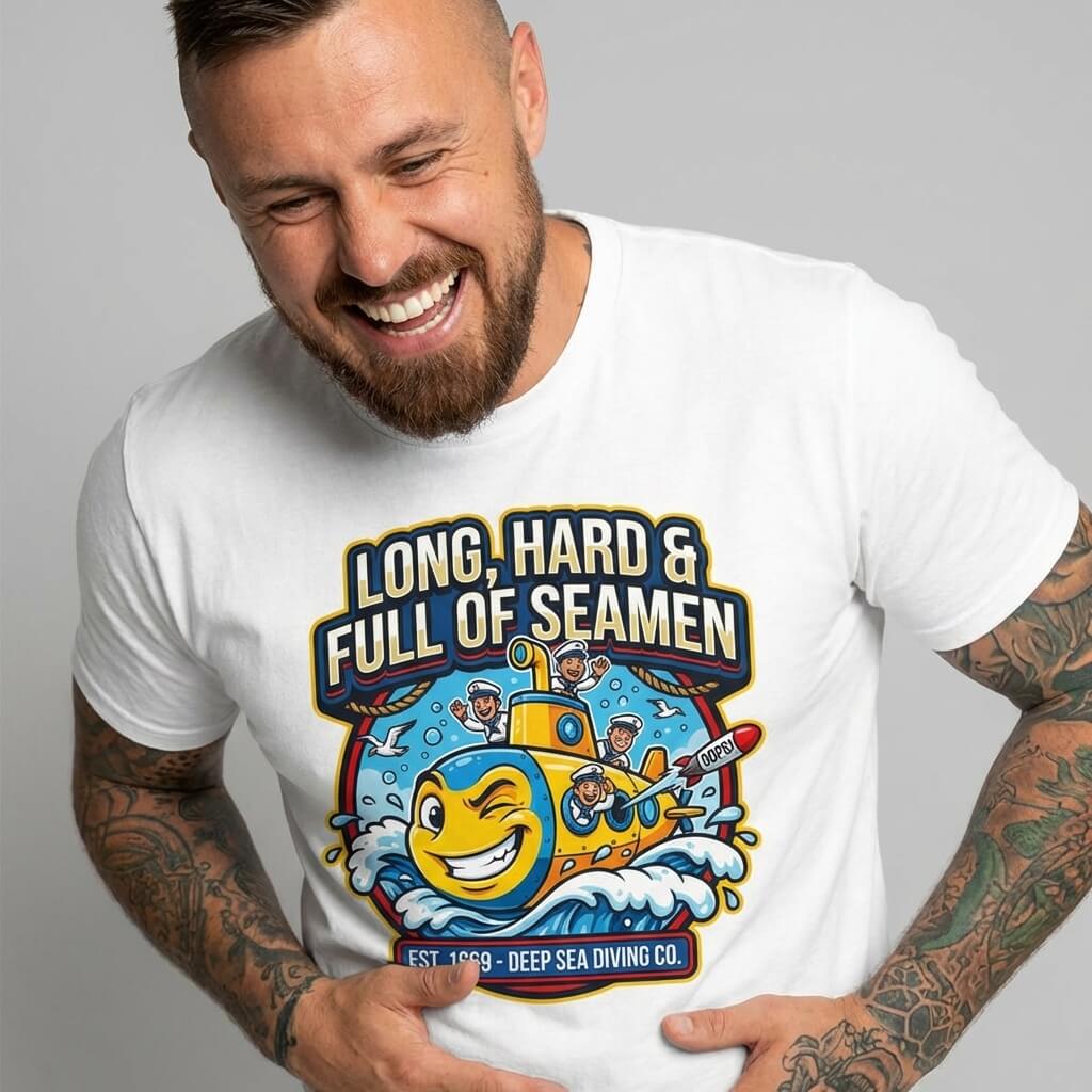 "Long, Hard & Full of Seamen" Funny Submarine T-Shirt