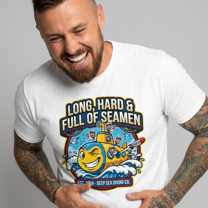 "Long, Hard & Full of Seamen" Funny Submarine T-Shirt