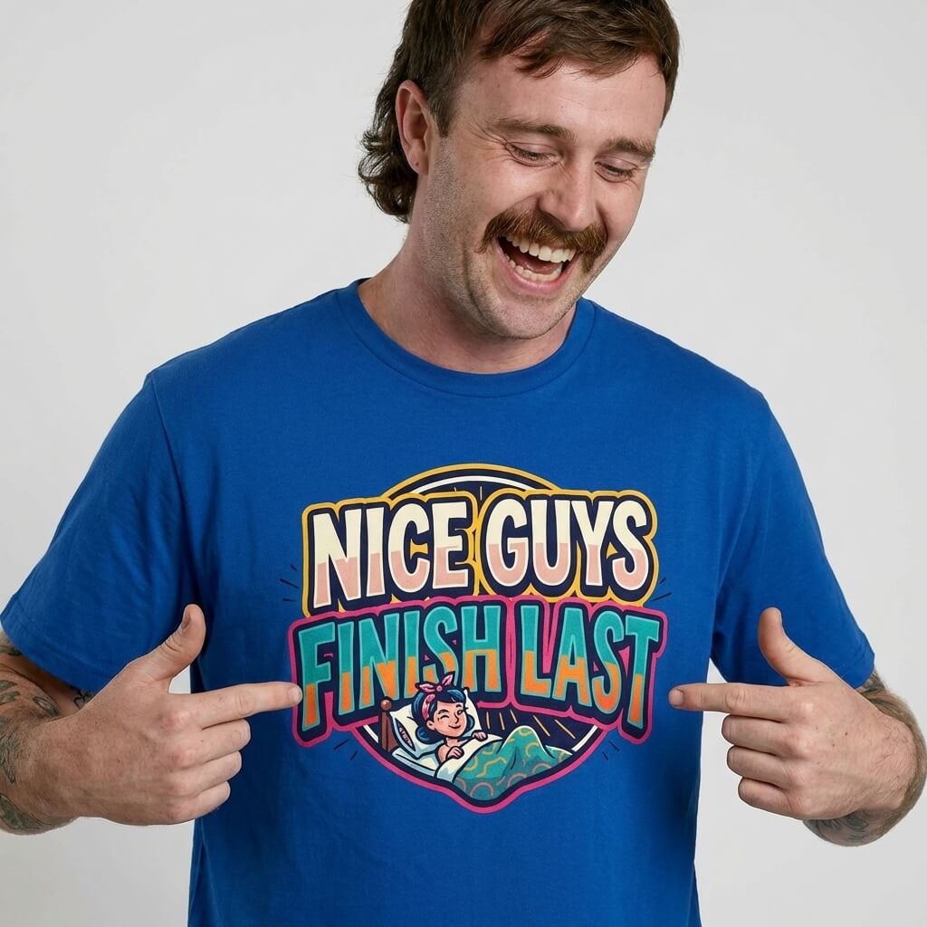 "Nice Guys Finish Last" Rude T-Shirt