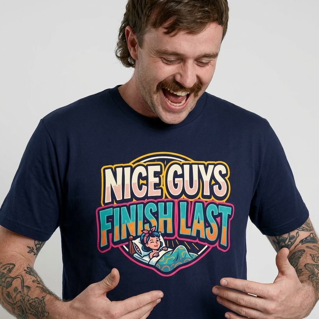 "Nice Guys Finish Last" Rude T-Shirt