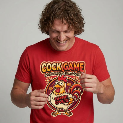 Cock Game: Don't Look at My Cock Funny T-Shirt