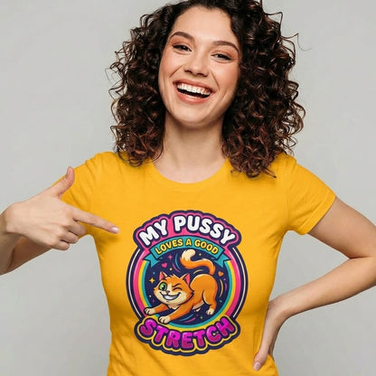 My Pussy Loves a Good Stretch Hen Do Tee