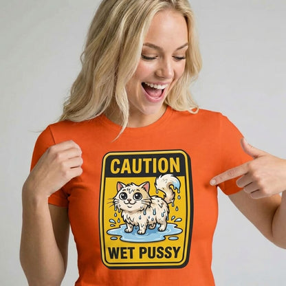 Caution: Wet Pussy Hen Do Tee