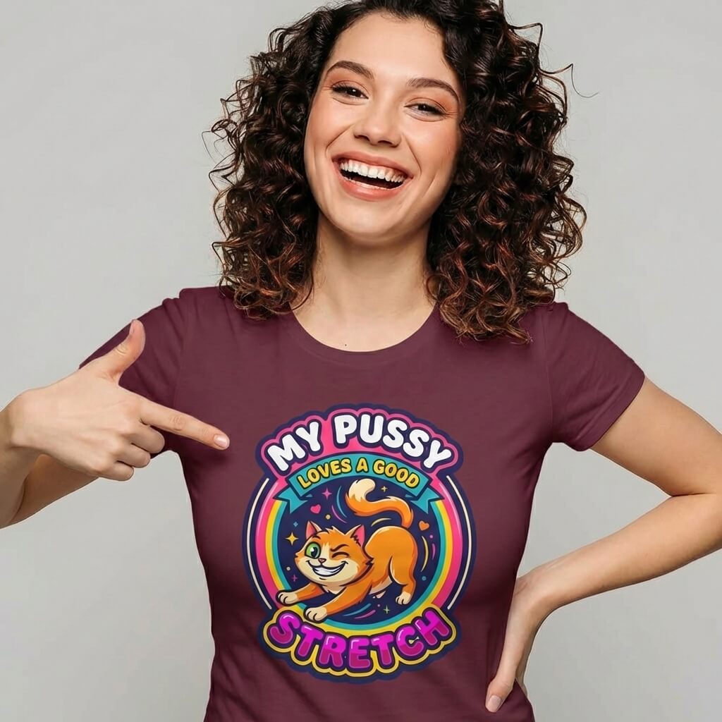 My Pussy Loves a Good Stretch Hen Do Tee