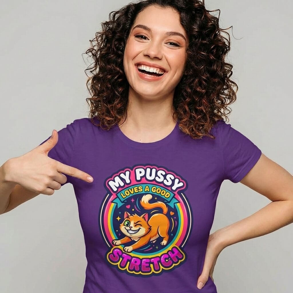 My Pussy Loves a Good Stretch Hen Do Tee